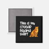 This Is My Cougar Pajama Shirt, Funny Cougars Magneet (Voorkant / Achterkant)