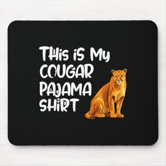 This Is My Cougar Pajama Shirt, Funny Cougars  Muismat (Voorkant)