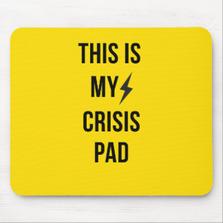 This Is My Crisis Pad™ – Vetgeelkleurige muismat v