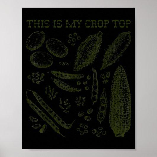 This Is My Crop Top Funny Gardening Pun Vegetable  Poster (Voorkant)