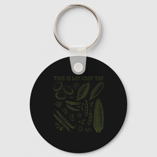 This Is My Crop Top Funny Gardening Pun Vegetable  Sleutelhanger (Voorkant)