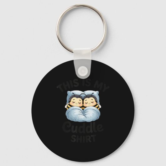 This Is My Cuddle Shirt Cute Bee Couple Snuggle Sleutelhanger (Voorkant)