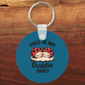 This Is My Cuddle Shirt Cute Ladybug Couple  Sleutelhanger (Voorkant)