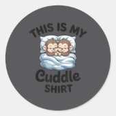 This Is My Cuddle Shirt Cute Monkey Couple  Ronde Sticker (Voorkant)