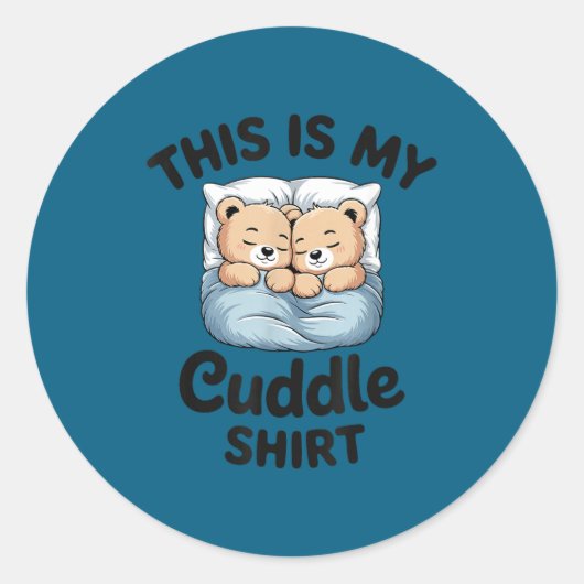 This Is My Cuddle Shirt Cute Teddy Bear Couple Ronde Sticker (Voorkant)
