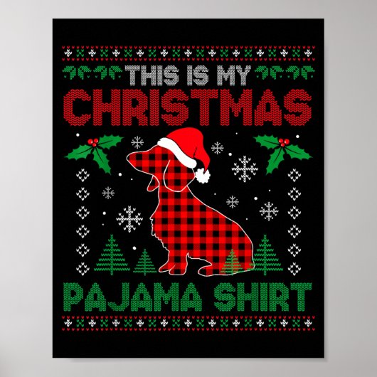 This Is My Dachshund Dog Red Plaid Christmas Ugly  Poster (Voorkant)