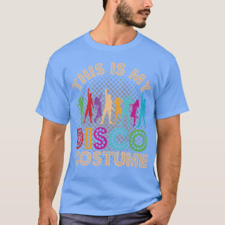 This Is My Disco Costume Retro Vintage 70s retro T-shirt