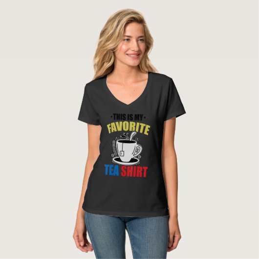 This Is My Favorite Tea   Tea   Tea Drinker Brewin T-shirt (Voorkant volledig)