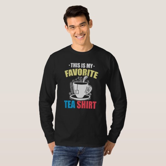 This Is My Favorite Tea  Tea  Tea Drinker Brewing  T-shirt (Voorkant volledig)