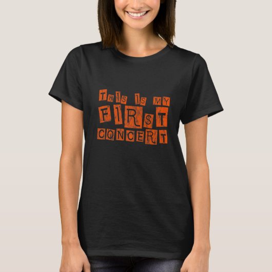 This Is My First Concert T-shirt (Voorkant)