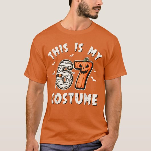 This is My Halloween 67 Costume Number 6 7 Meme T-shirt (Voorkant)