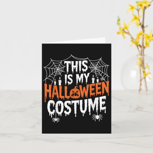 This Is My Halloween Costume Funny  Kaart (Gele Bloem)