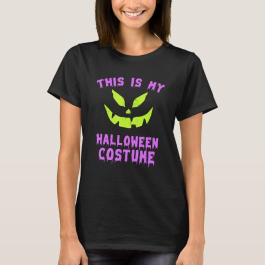 This Is My Halloween Costume With Scary Pumpkin Fa T-shirt (Voorkant)