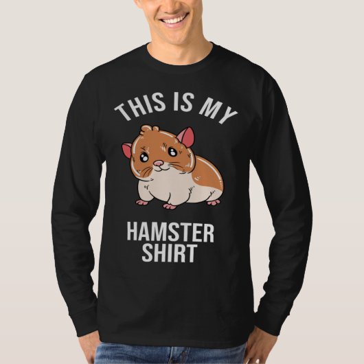 This Is My Hamster T-shirt (Voorkant)