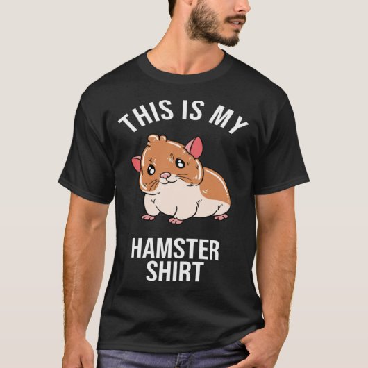 This Is My Hamster T-shirt (Voorkant)
