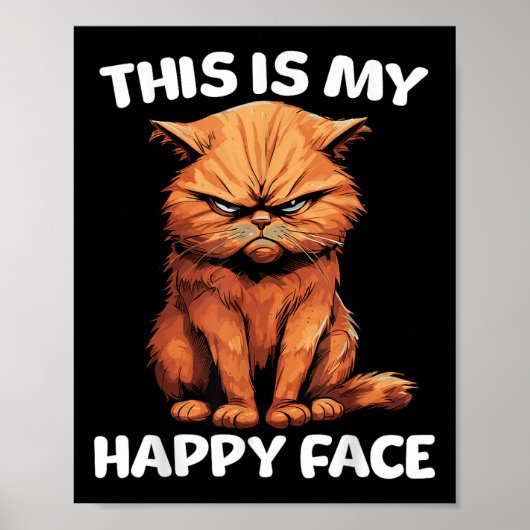 This Is My Happy Face Cat  Poster (Voorkant)