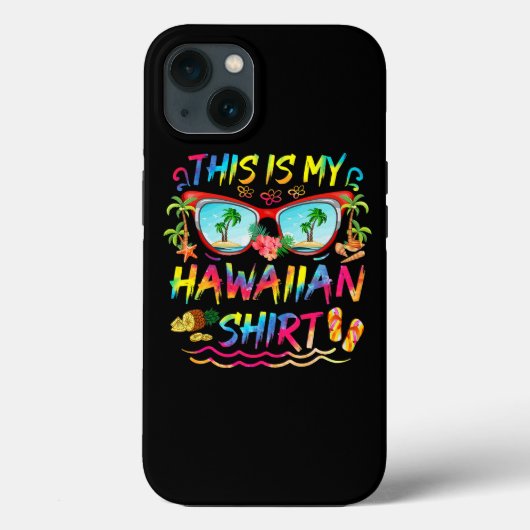 This Is My Hawaiian Shirt Luau Aloha Hawaii Beach Case-Mate iPhone Case (Achterkant)