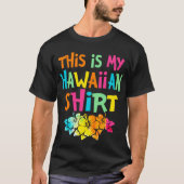This Is My Hawaiian Shirt Tropical Style (Voorkant)
