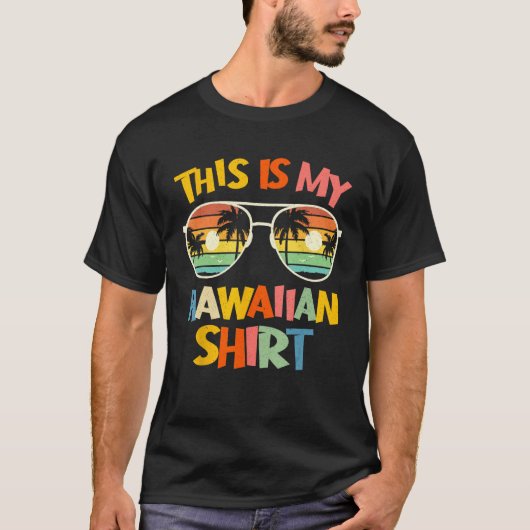 This Is My Hawaiian  Tropical Luau Costume Party H T-shirt (Voorkant)