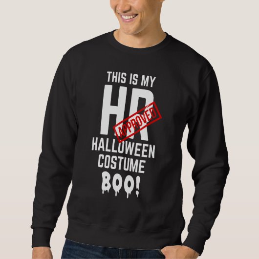 This Is My HR Approved Halloween Costume Boo  HR W Trui (Voorkant)