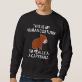 This Is My Human Costume I Am Really A Capybara Trui (Voorkant)