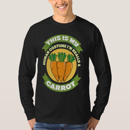This Is My Human Costume Im Really A Carrot 1 T-shirt (Voorkant)