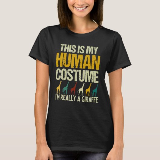 This is my Human Costume I'm Really A Giraffe Safa T-shirt (Voorkant)