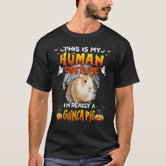 This Is My Human Costume I'm Really A Guinea Pig H T-shirt (Voorkant)