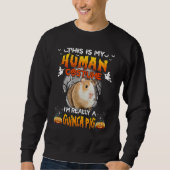This Is My Human Costume I'm Really A Guinea Pig H Trui (Voorkant)