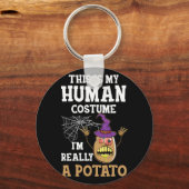 This is My Human Costume I'm Really a Potato Sleutelhanger (Voorkant)