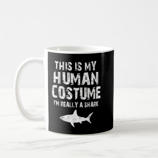 This Is My Human Costume I'm Really A Shark Koffiemok (Links)