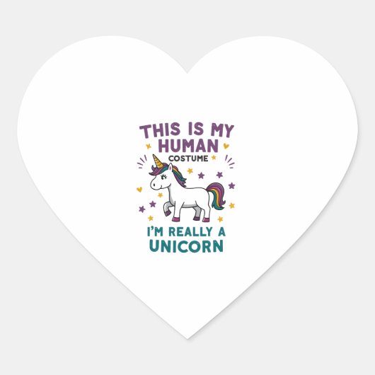 This Is My Human Costume I'm Really A Unicorn T-Sh Hart Sticker (Voorkant)