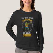 This Is My Human Costume I'm Really A Zombie  Hall T-shirt (Voorkant)