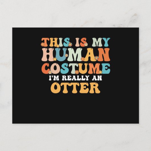 This is My Human Costume I'm Really An Otter Feestdagenkaart (Voorkant)