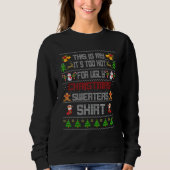 This Is My It's Too Hot For Ugly Christmas Sweater (Voorkant)