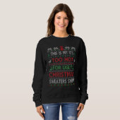 This Is My It's Too Hot For Ugly Christmas Sweater (Voorkant volledig)
