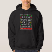 This Is My It's Too Hot For Ugly Christmas Sweater (Voorkant)