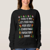 This Is My It's Too Hot For Ugly Christmas Sweater (Voorkant)