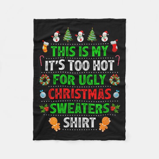 This Is My It's Too Hot For Ugly Christmas Sweater Fleece Deken (Voorkant)