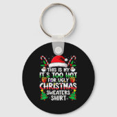 This Is My It's Too Hot For Ugly Christmas Sweater Sleutelhanger (Voorkant)