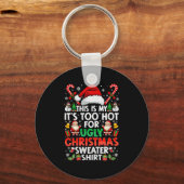This Is My It's Too Hot For Ugly Christmas Sweater Sleutelhanger (Voorkant)