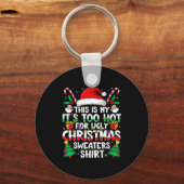 This Is My It's Too Hot For Ugly Christmas Sweater Sleutelhanger (Voorkant)