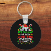 This Is My It's Too Hot For Ugly Christmas Sweater Sleutelhanger (Voorkant)
