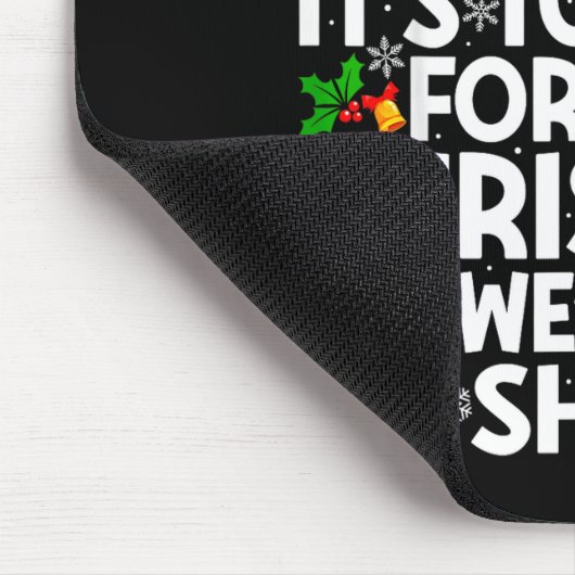 This Is My It's Too Hot Ugly Xmas Sweaters Funny C Muismat (Hoek)