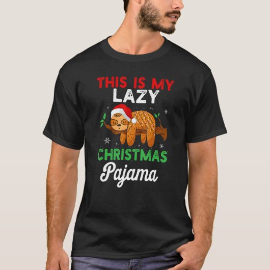 This Is My Lazy Christmas Pajama Sleeping Sloth Xm T-shirt (Voorkant)