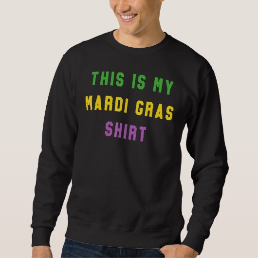 This Is My Mardi Gras Costume Shirt Carnaval Party (Voorkant)