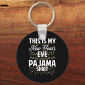 This Is My New Years Eve Pajama Shirt Happy New Ye Sleutelhanger (Voorkant)