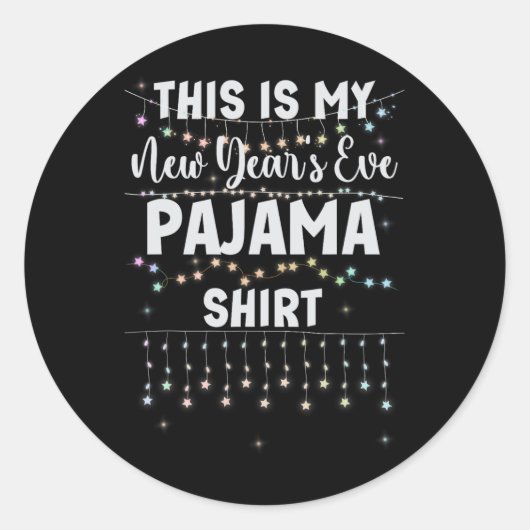 This Is My New Year's Eve Pajama Shirt Lights Men Ronde Sticker (Voorkant)