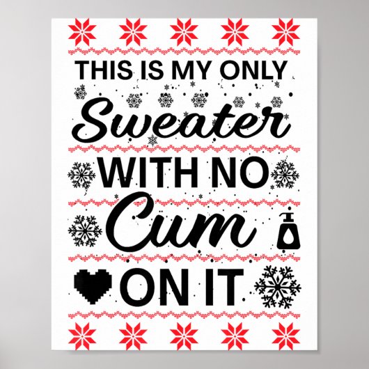 This Is My Only Sweater With No ss On It Ugly Chri Poster (Voorkant)