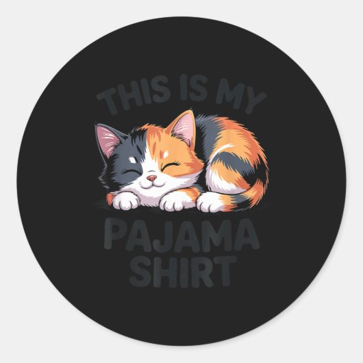 This Is My Pajama Funny Calico Cat  Ronde Sticker (Voorkant)